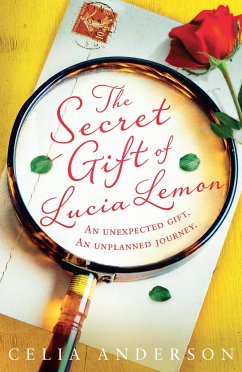 The Secret Gift of Lucia Lemon - Anderson, Celia