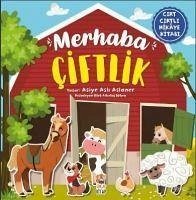 Merhaba Ciftlik - Cirt Cirtli Hikaye Kitabi - Asli Aslaner, Asiye