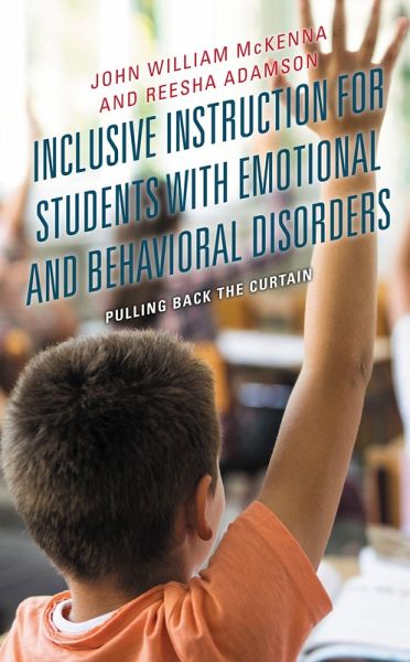 Inclusive Instruction for Students with Emotional and Behavioral Disorders (eBook, ePUB) Inclusive Instruction for Students with Emotional and Behavioral Disorders (eBook, ePUB)