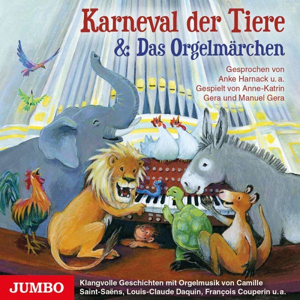 Karneval der Tiere & Das Orgelmärchen (MP3-Download) - Hörbuch bei  bücher.de runterladen