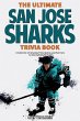 The Ultimate San Jose Sharks Trivia Book - Bild 1