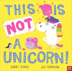 This is NOT a Unicorn! - Timms, Barry