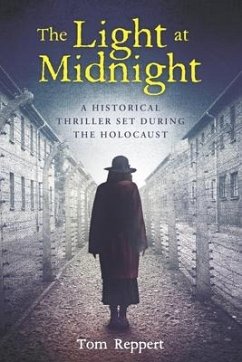 The Light at Midnight: A Historical Thriller Set During the Holocaust - Reppert, Tom