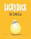 Lucky Duck: The Good Egg