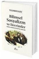 Bilimsel Sosyalizm ve Devrimler - Koc, Yildirim