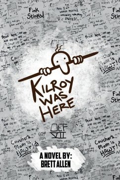 Kilroy Was Here - Allen, Brett