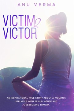 Victim 2 Victor - Verma, Anu