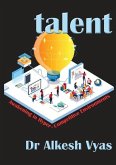 talent: Awakening in Hyper-Competitive Environments