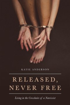 Released, Never Free - Anderson, Katie