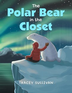 The Polar Bear in the Closet - Sullivan, Tracey