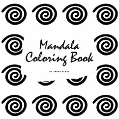 Mandala Coloring Book for Children (8.5x8.5 Coloring Book / Activity Book) - Blake, Sheba