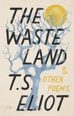 The Waste Land and Other Poems - Eliot, T S