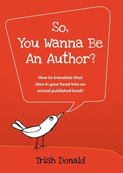 So, You Wanna Be an Author? - Donald, Trish