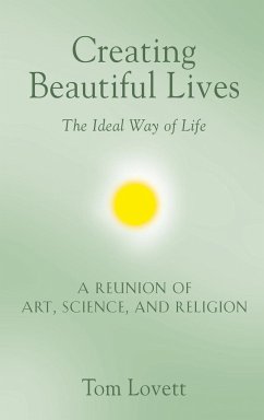 Creating Beautiful Lives - Lovett, Tom