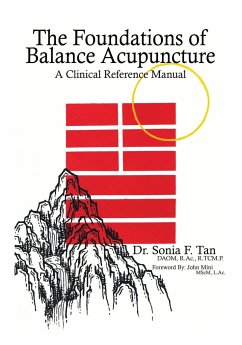 The Foundations of Balance Acupuncture - Tan, Dr Sonia F