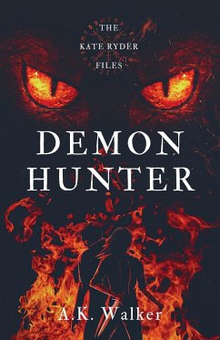 Demon Hunter - Walker, A. K.