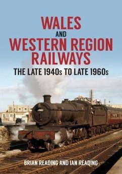 Wales and Western Region Railways - Reading, Brian; Reading, Ian