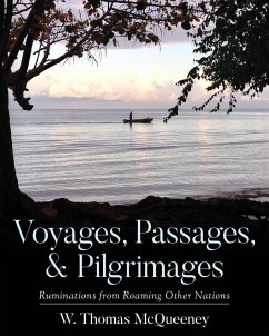 Voyages, Passages, & Pilgrimages - McQueeney, W. Thomas