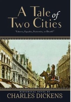 A Tale of Two Cities (Annotated) - Dickens, Charles