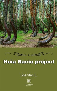 Hoia Baciu project - L, Laetitia