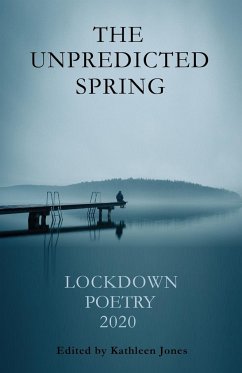The Unpredicted Spring - Halsall, Martyn; Deutsch, Katie