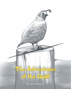 The Adventures of the Quill - Wood, Raymond