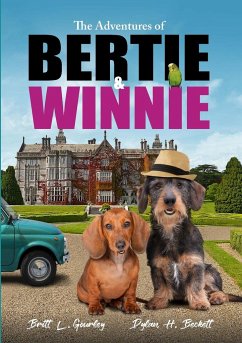 The Adventures of Bertie & Winnie - Gourley, Britt; Beckett, Dylan