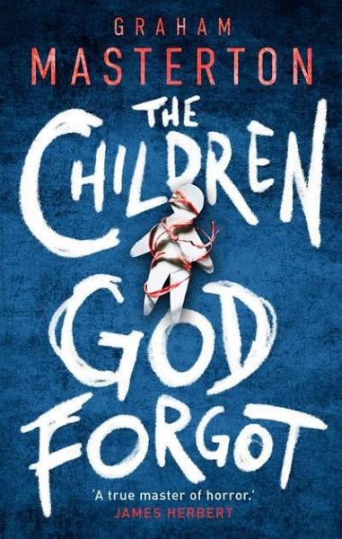 The Children God Forgot The Children God Forgot