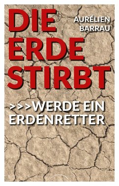 Die Erde stirbt (eBook, ePUB) - Barrau, Aurélien