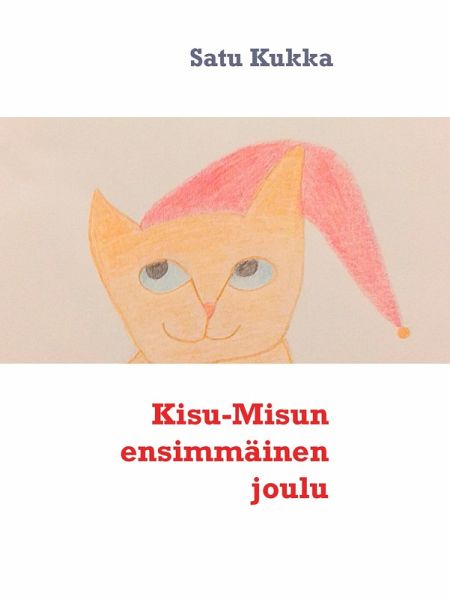 Kisu-Misun ensimmäinen joulu (eBook, ePUB)