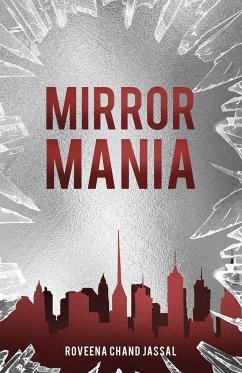 Mirror Mania - Jassal, Roveena Chand