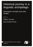 Historical journey in a linguistic archipelago Historical journey in a linguistic archipelago