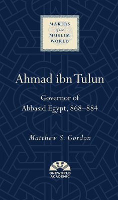 Ahmad ibn Tulun - Gordon, Matthew S.