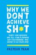 Why We Don't Achieve Sh*t - Bild 1