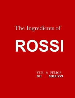 The Ingredients of Rossi Paperback - Gu, Yue; Miluzzi, Felice
