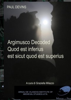 ARGIMUSCO DECODED - Devins, Paul; Milazzo, Graziella