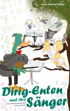 Dirig-Enten und ihre Sänger
