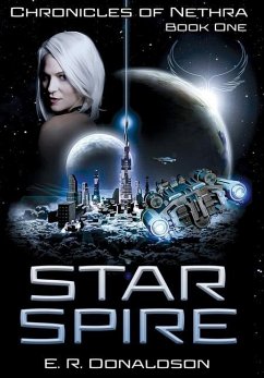 Star Spire - Donaldson, E. R.