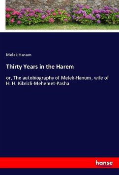 Thirty Years in the Harem - Hanum, Melek