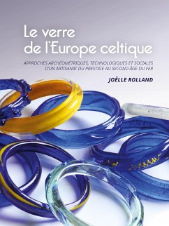 Le verre de l'Europe celtique - Rolland, Joëlle