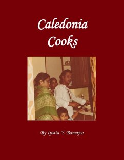 Caledonia Cooks - Banerjee, Ipsita Y.
