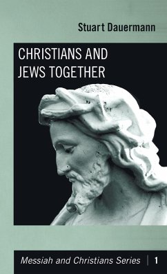 Christians and Jews Together - Dauermann, Stuart