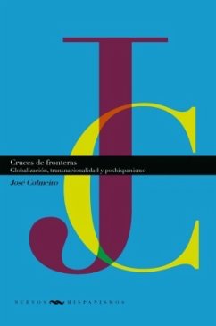 Cover Cruces de fronteras : globalización, transnacionalidad y poshispanismo