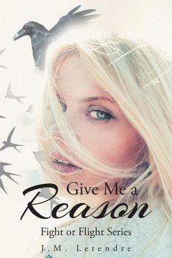 Give Me a Reason - Letendre, J. M.