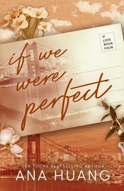 If We Were Perfect - Huang, Ana