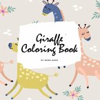 Giraffe Coloring Book for Children (8.5x8.5 Coloring Book / Activity Book)