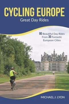 Cycling Europe: Great Day Rides - Lyon, Michael