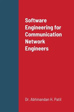 Software Engineering for Communication Network Engineers - Patil, Abhinandan H.