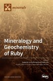 Mineralogy and Geochemistry of Ruby Mineralogy and Geochemistry of Ruby