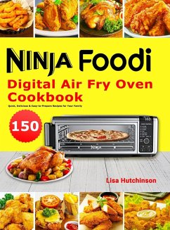 Ninja Foodi Digital Air Fry Oven Cookbook - Hutchinson, Lisa